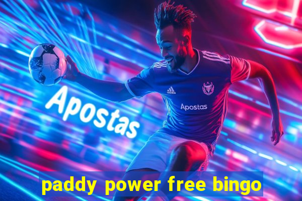 paddy power free bingo