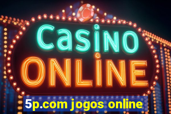 5p.com jogos online