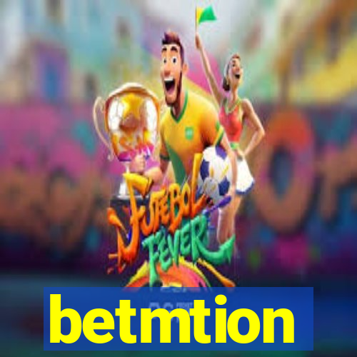 betmtion