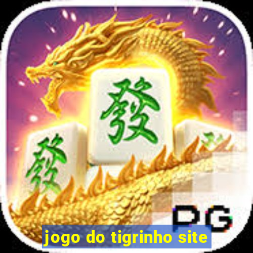 jogo do tigrinho site