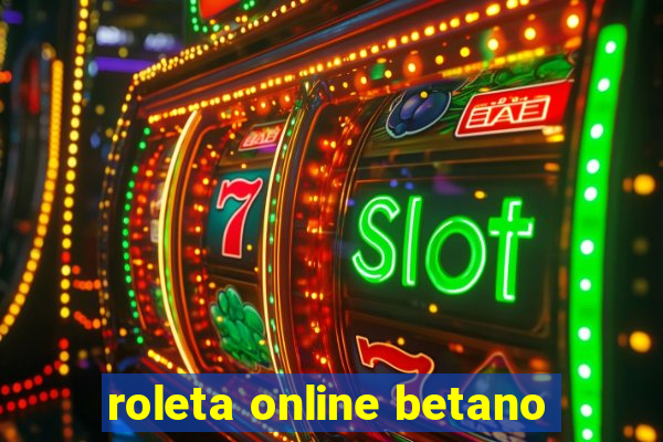 roleta online betano