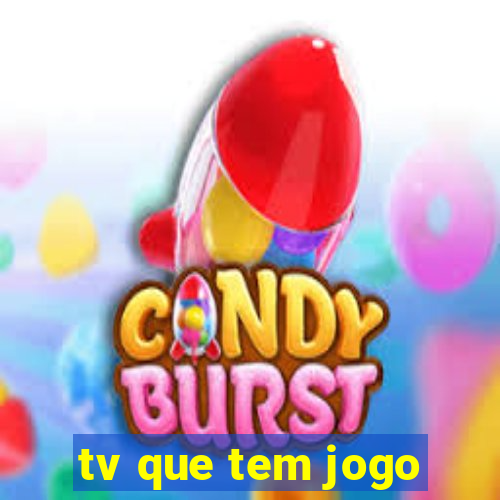 tv que tem jogo