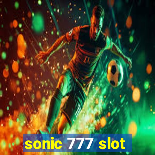 sonic 777 slot