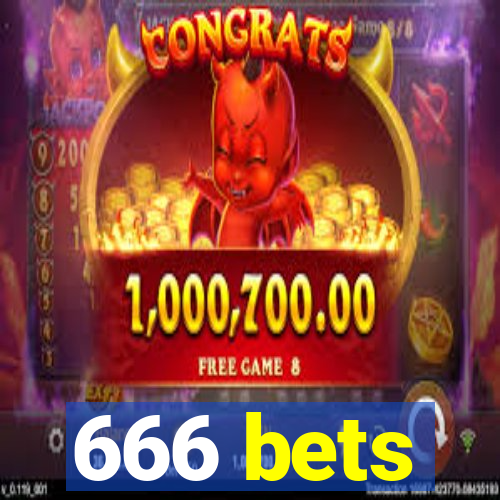 666 bets