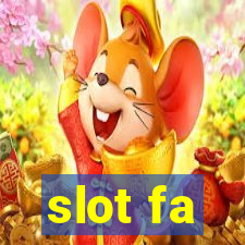 slot fa