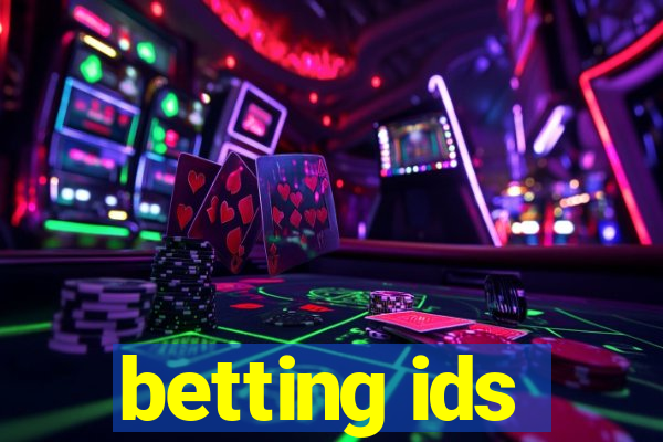 betting ids