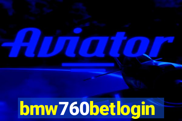 bmw760betlogin