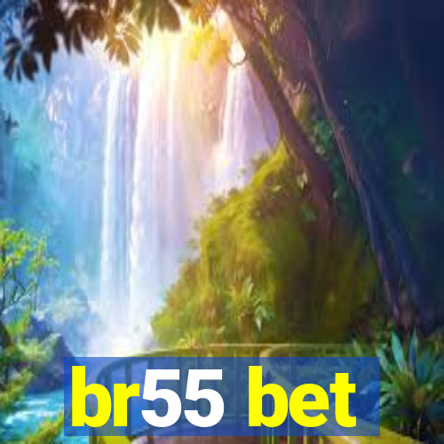 br55 bet