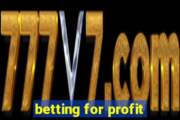 betting for profit