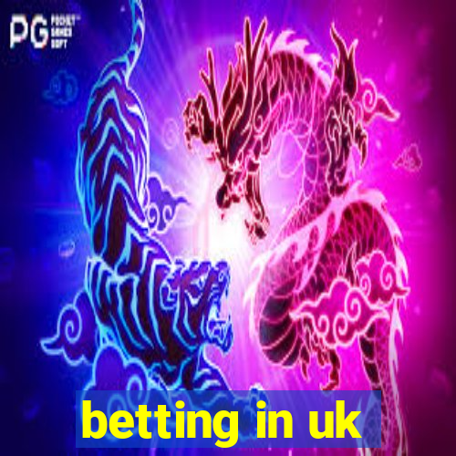 betting in uk