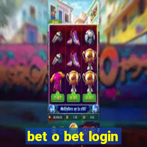 bet o bet login