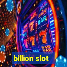 billion slot