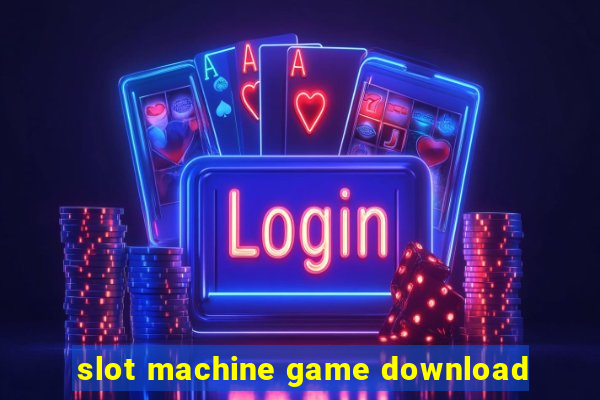 slot machine game download