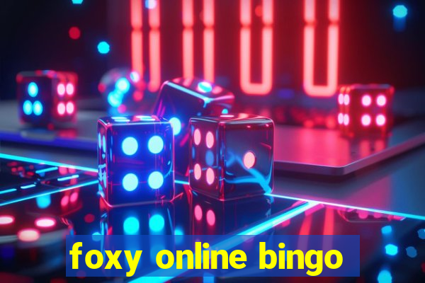 foxy online bingo