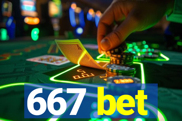 667 bet