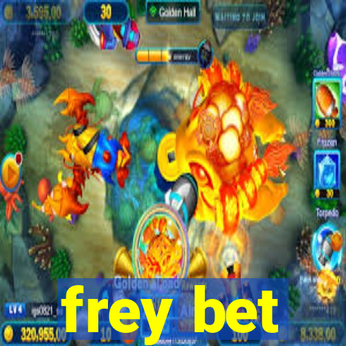 frey bet