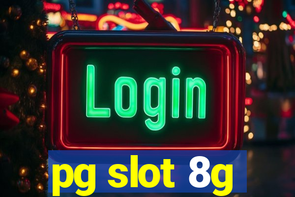 pg slot 8g