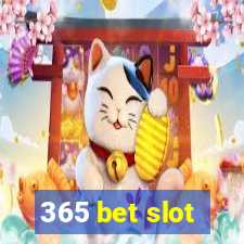 365 bet slot