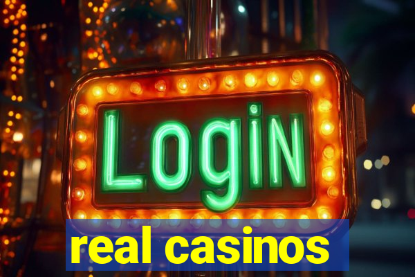 real casinos