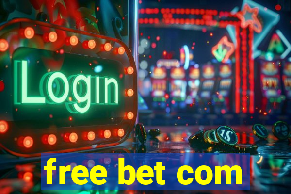 free bet com