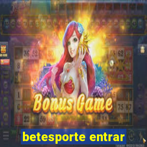 betesporte entrar