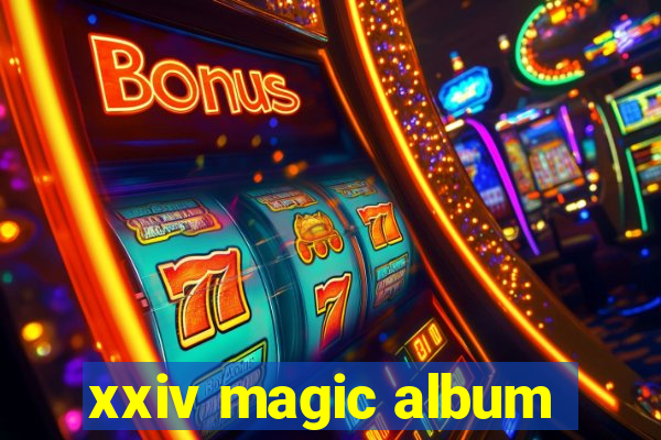 xxiv magic album