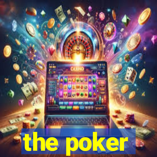 the poker