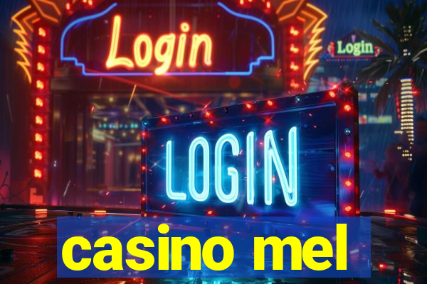 casino mel