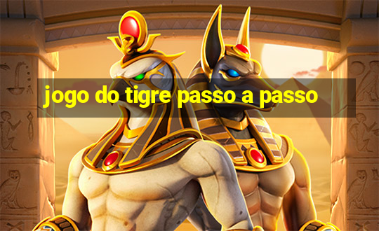 jogo do tigre passo a passo