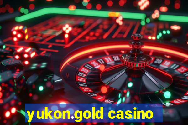 yukon.gold casino