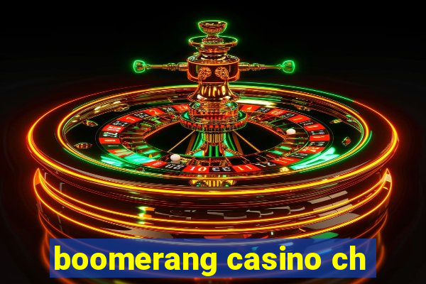 boomerang casino ch