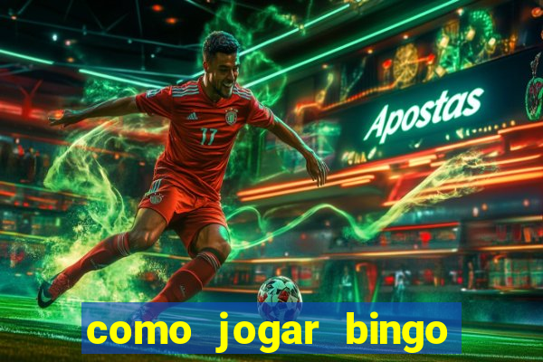 como jogar bingo de cartela