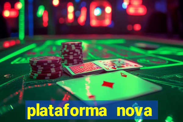 plataforma nova 2024 bet