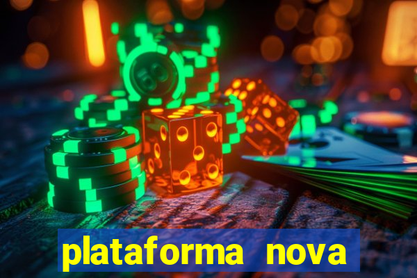 plataforma nova 2024 bet