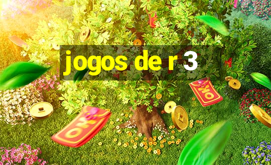 jogos de r 3