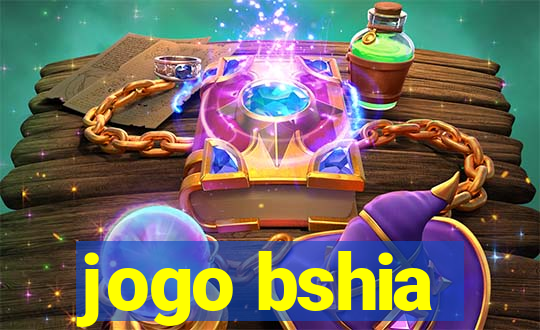 jogo bshia