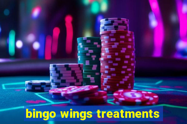 bingo wings treatments