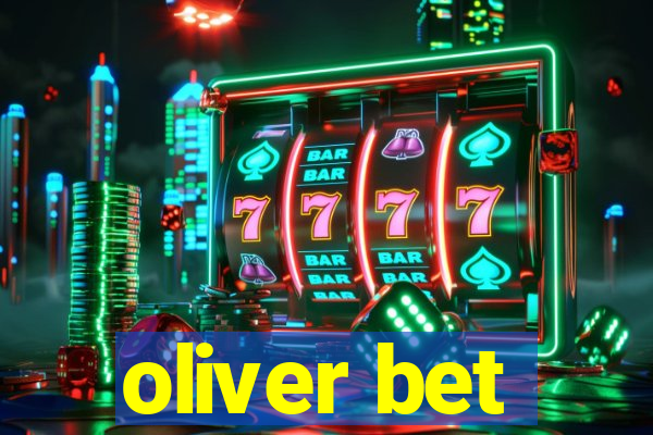 oliver bet