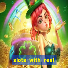 slots with real money online