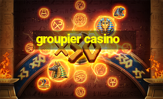 groupier casino