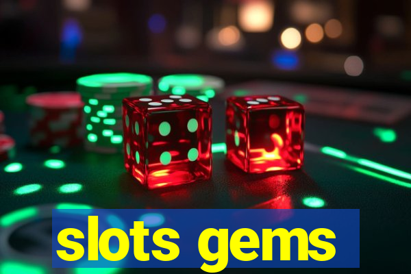 slots gems