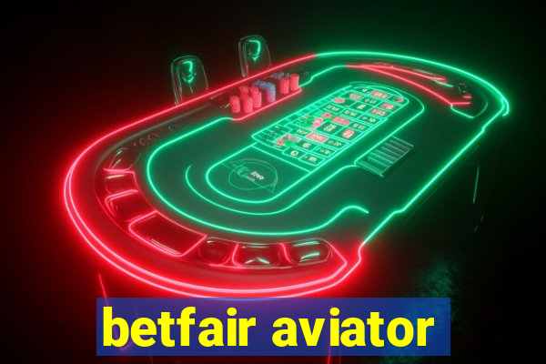 betfair aviator