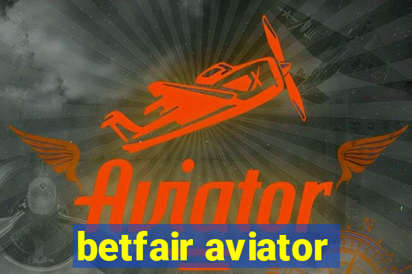 betfair aviator