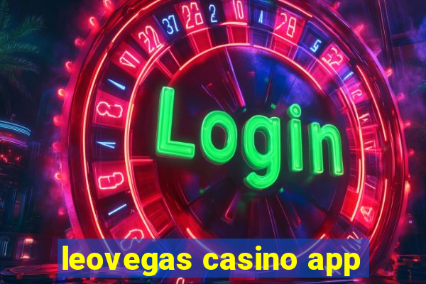 leovegas casino app