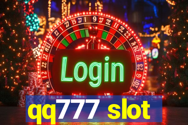 qq777 slot