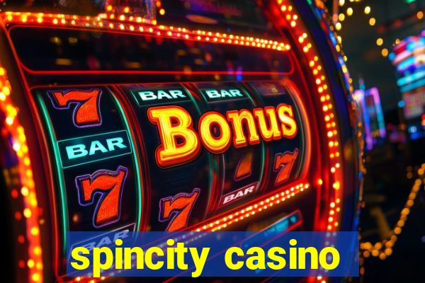 spincity casino