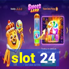 slot 24