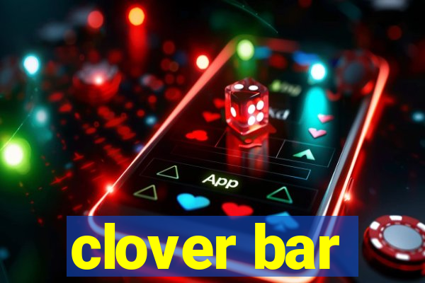 clover bar