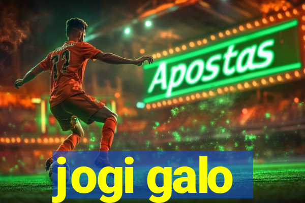 jogi galo