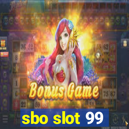 sbo slot 99